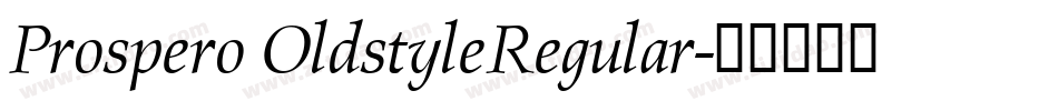 Prospero OldstyleRegular字体转换